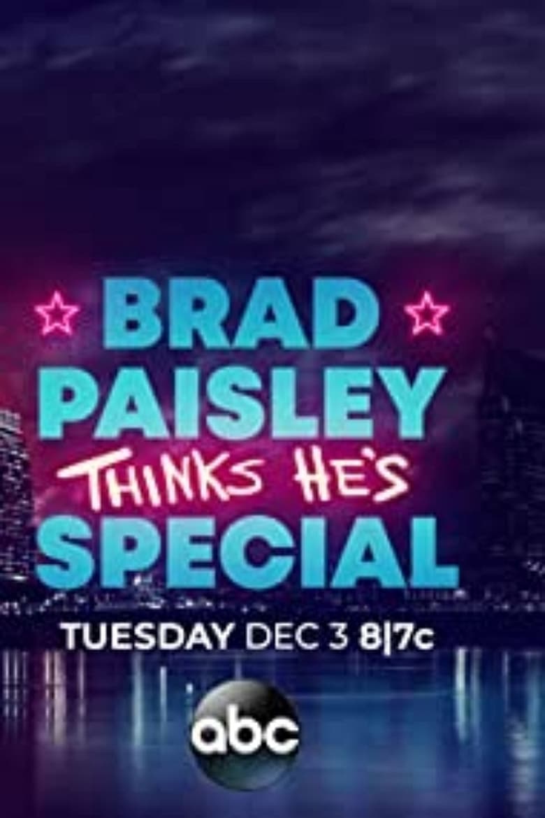 Poster of Brad Paisley Thinks He's Special