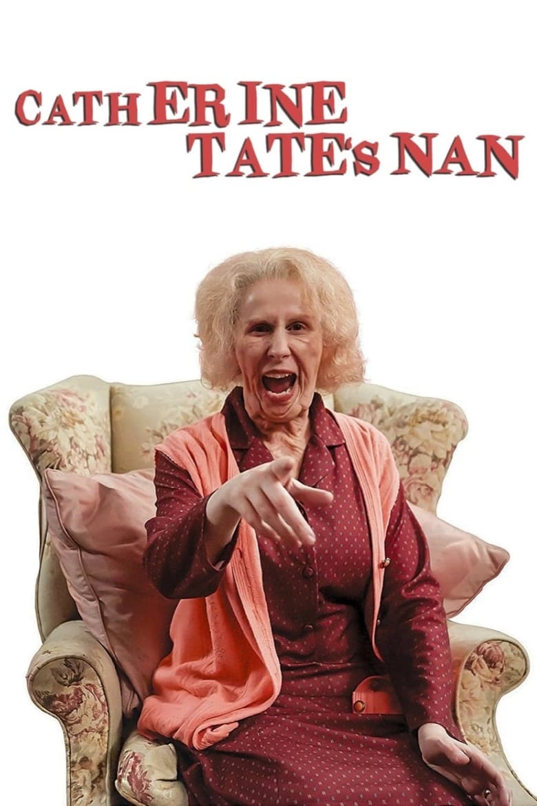 Poster of Catherine Tate's Nan