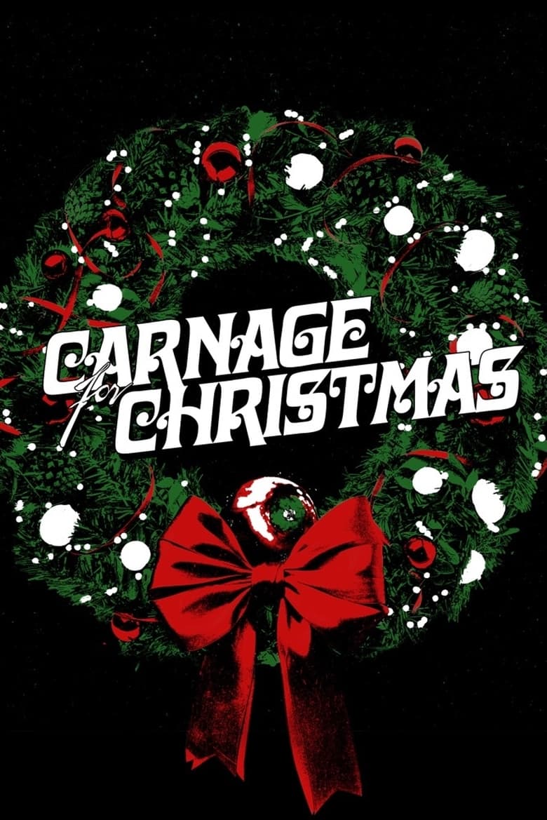 Poster of Carnage for Christmas