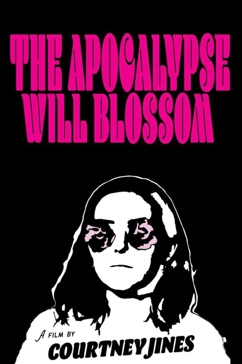 Poster of The Apocalypse Will Blossom