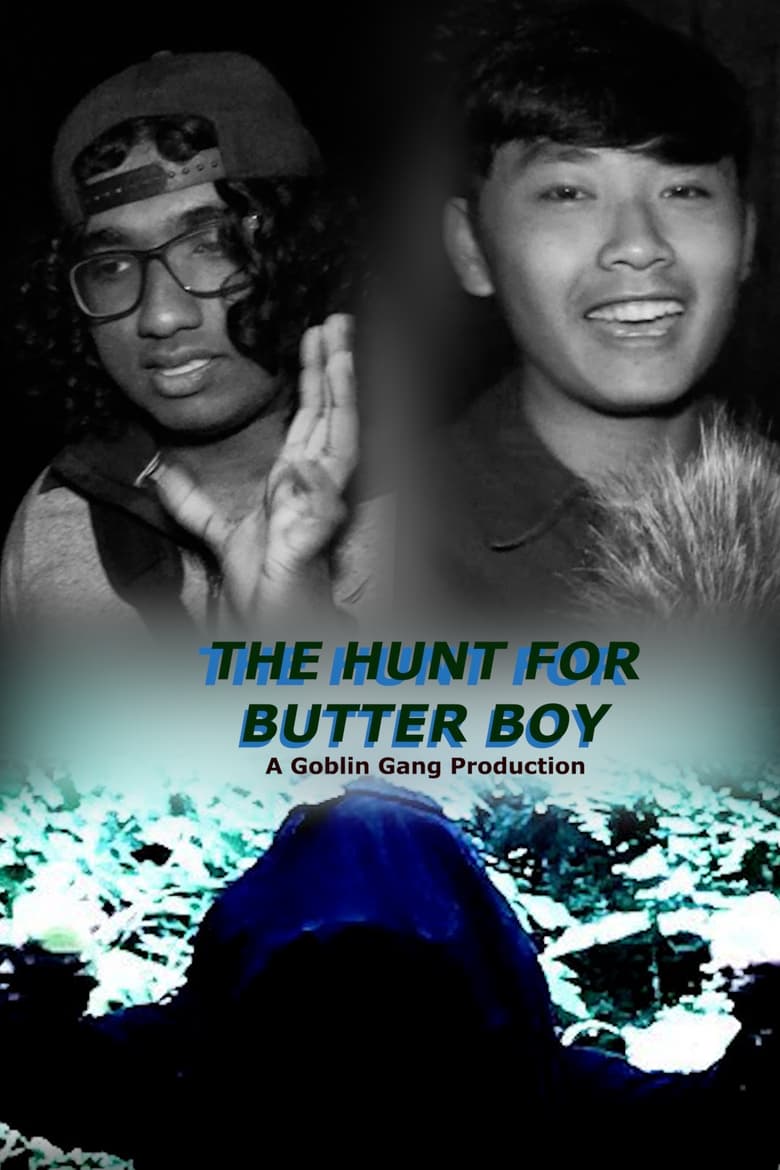 Poster of The Hunt for Butter Boy