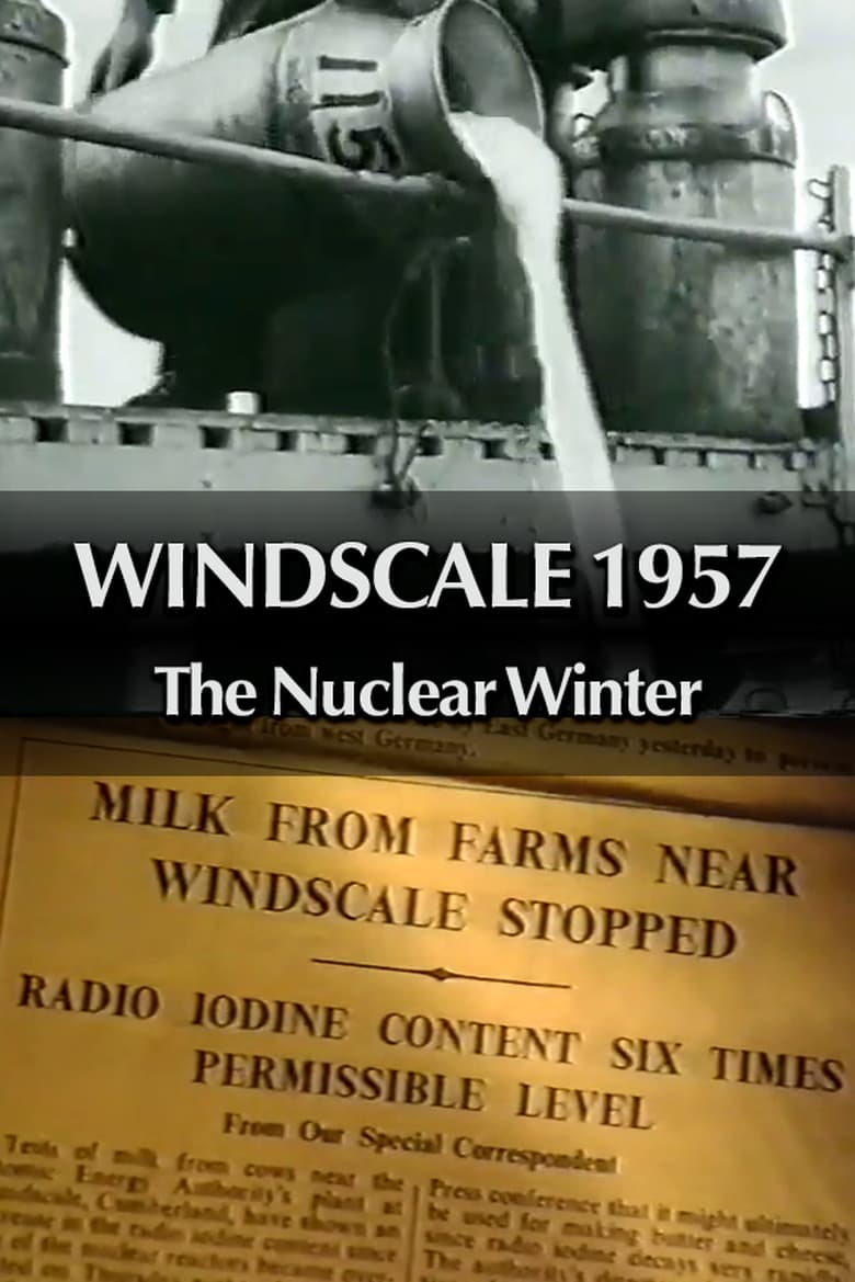 Poster of Windscale 1957: The Nuclear Winter