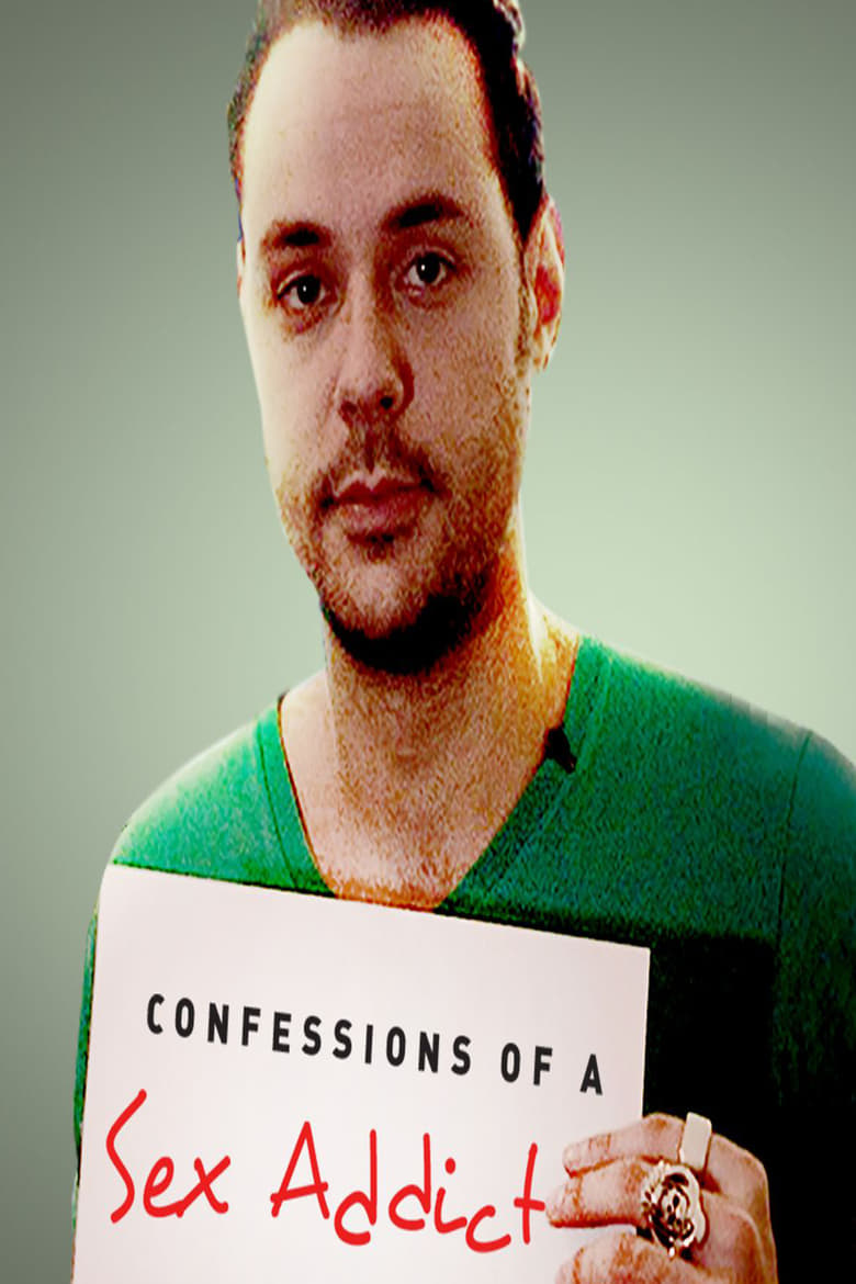 Poster of Confessions of a Sex Addict