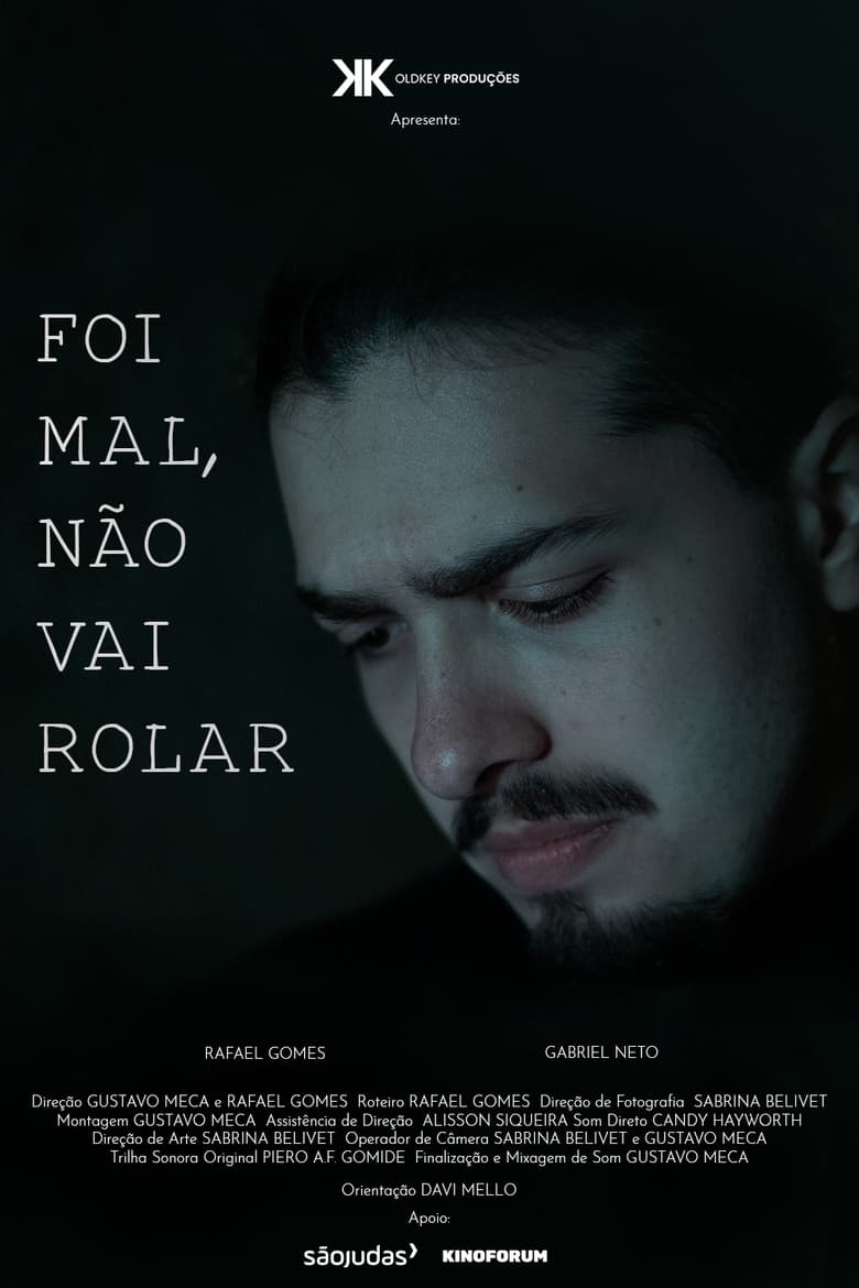 Poster of Foi mal, não vai rolar