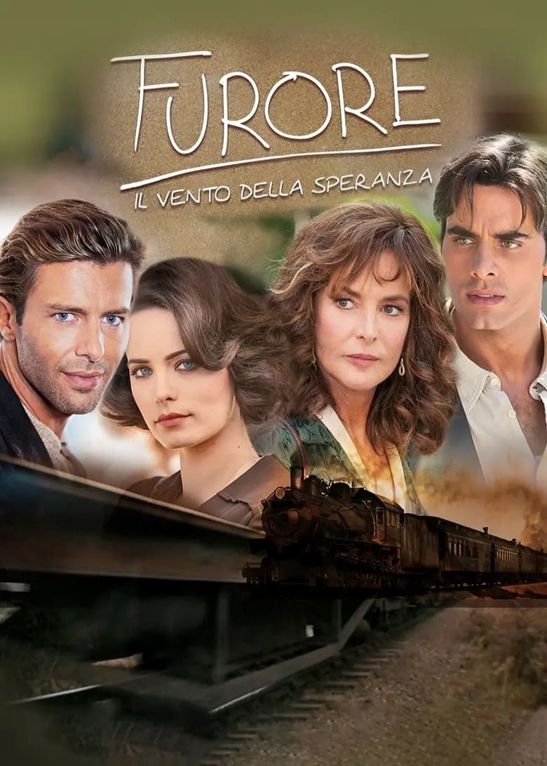 Poster of Episodes in Furore Il Vento Della Speranza - Season 1 - Season 1