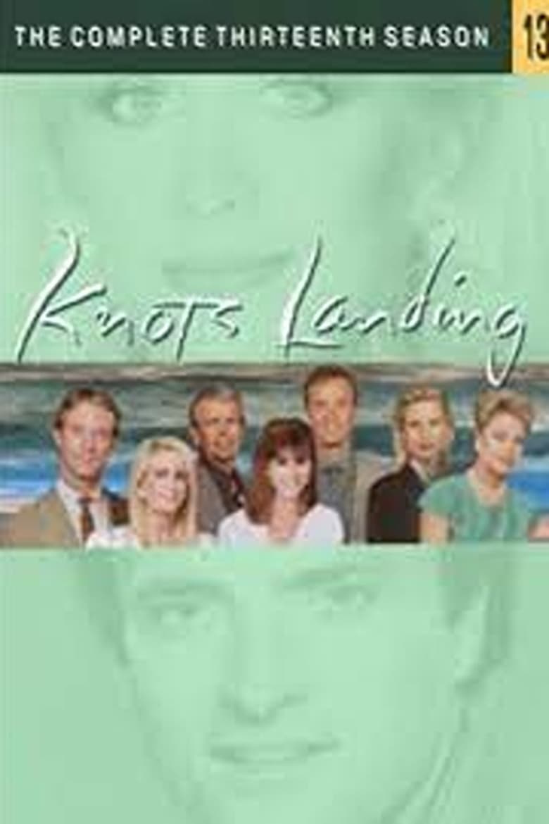 Poster of Episodes in Knots Landing - Season 13 - Season 13