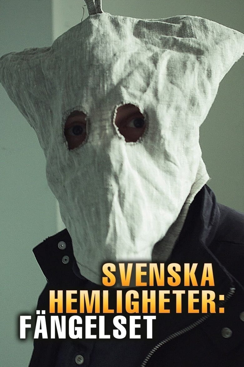 Poster of Svenska Hemligheter  Fängelset - Season 1 - Episode 10 - Episode 10