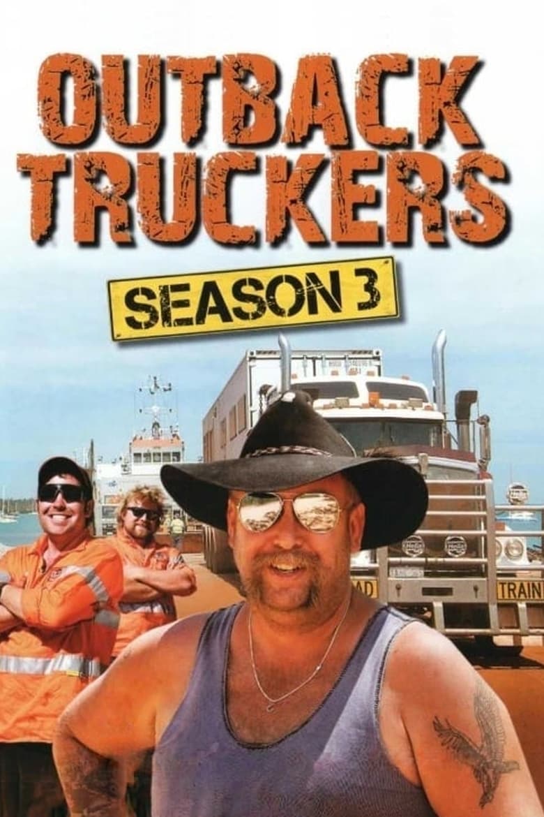 Poster of Outback Truckers - Season 3 - Episode 4 - Episode 4