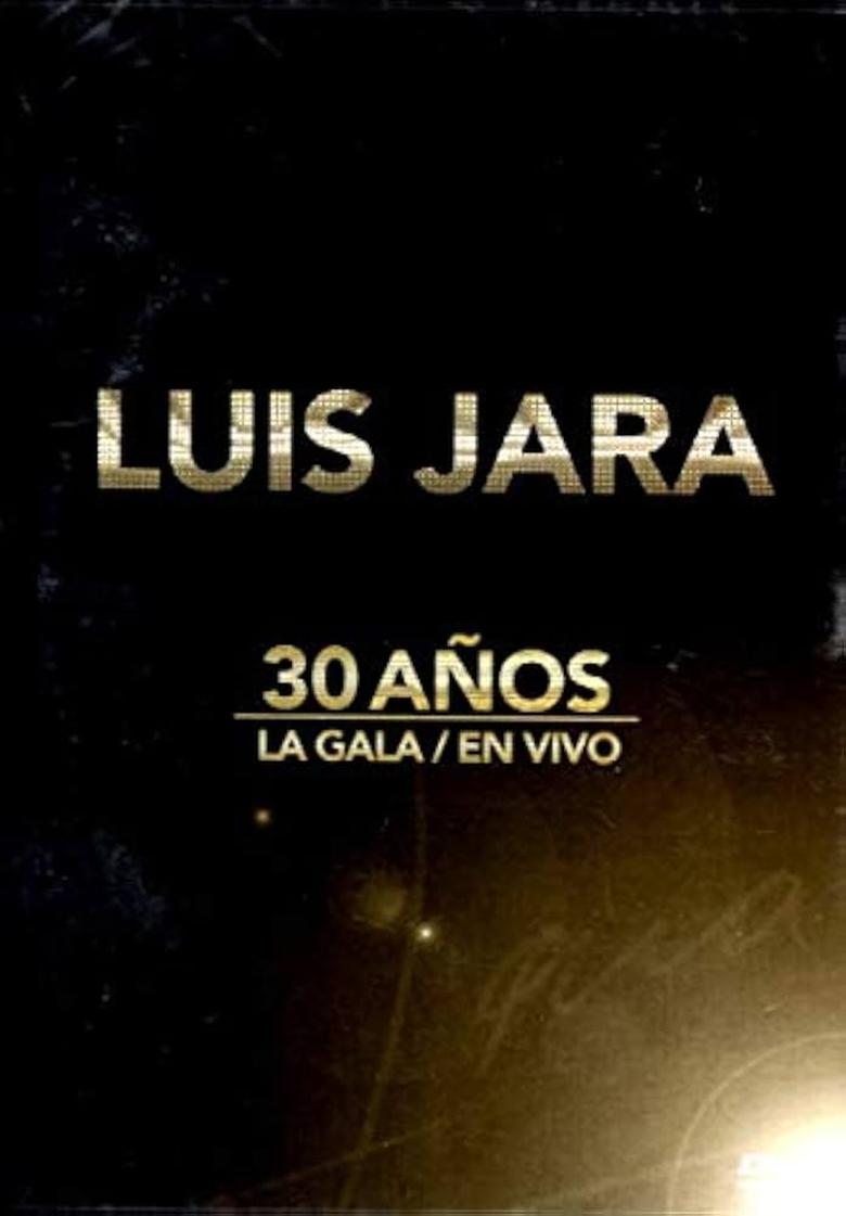 Poster of Luis Jara La Gala 30 años