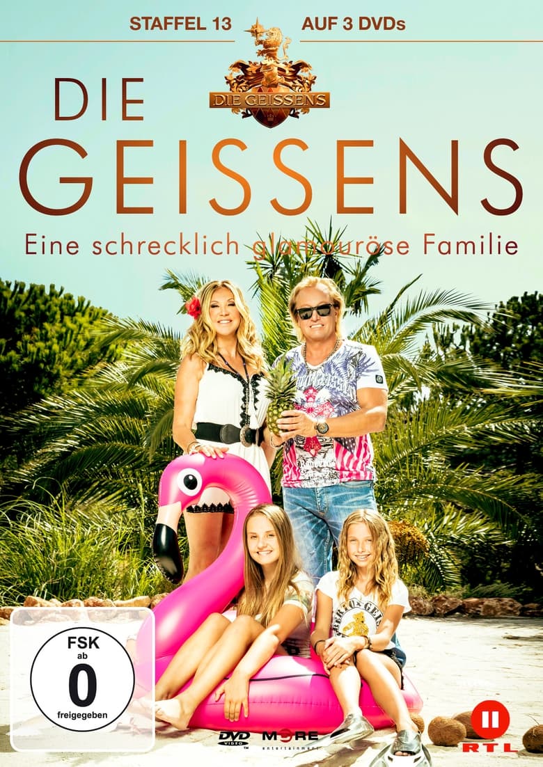 Poster of Episodes in Die Geissens – Eine Schrecklich Glamouröse Familie - Season 13 - Season 13