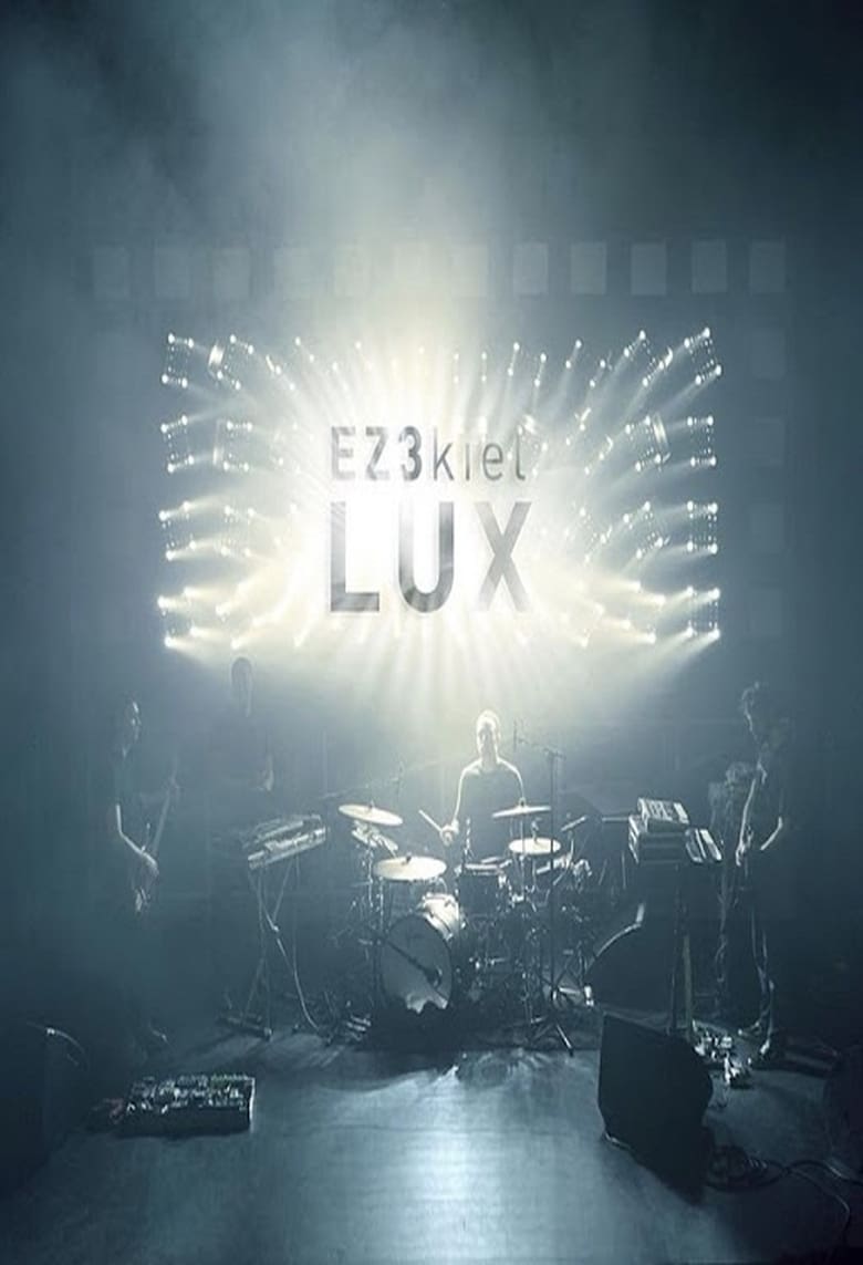 Poster of EZ3kiel "LUX Live"