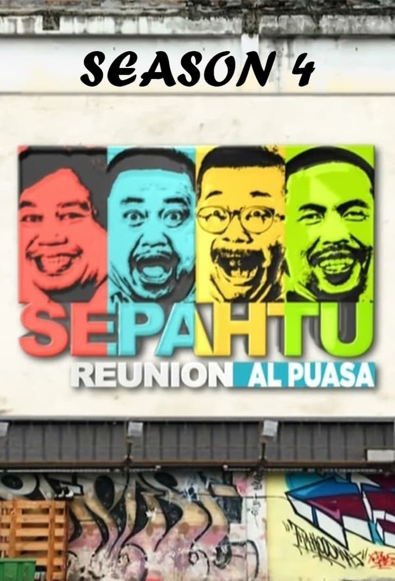 Poster of Episodes in Sepahtu Reunion Al Puasa - Season 4 - Season 4