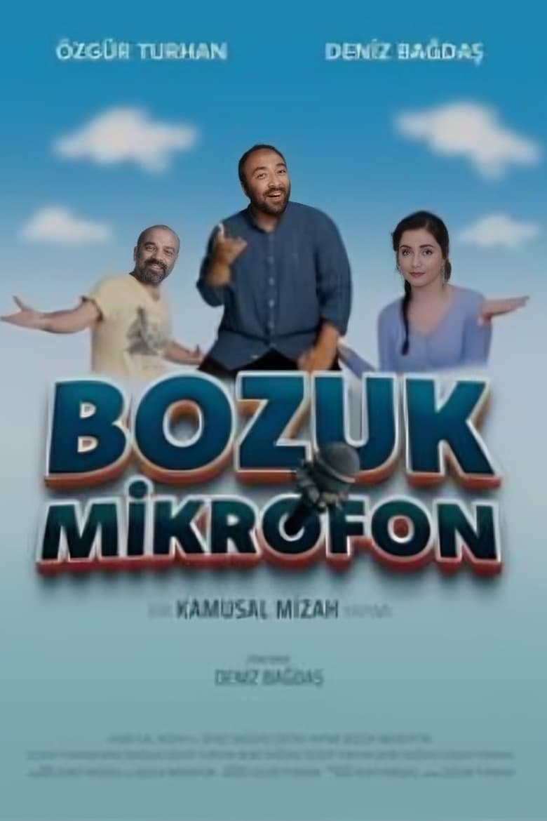 Poster of Bozuk Mikrofon