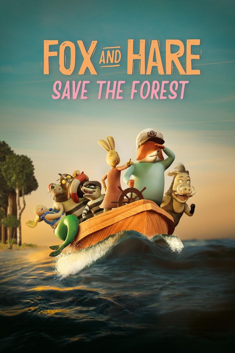 Poster of Fox and Hare Save the Forest