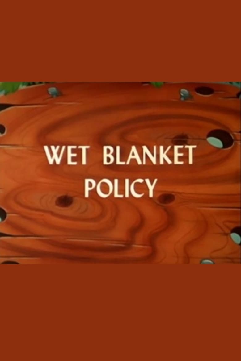 Poster of Wet Blanket Policy