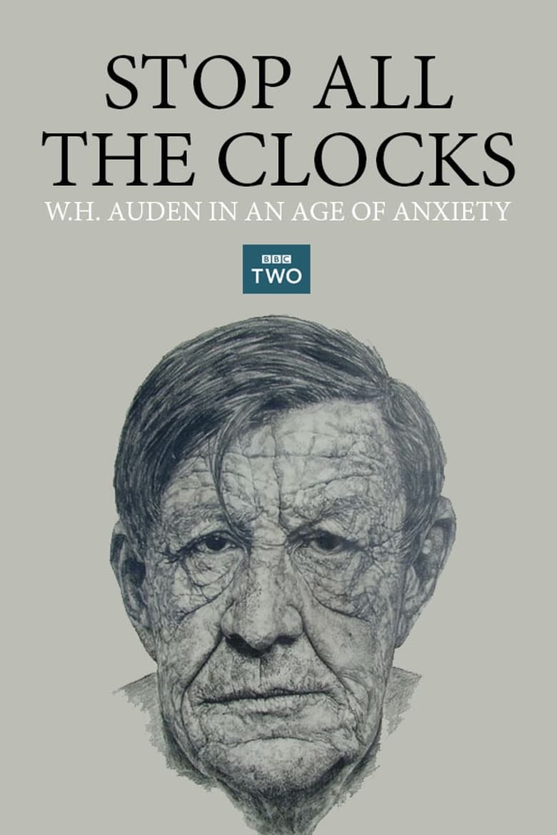 Poster of Stop All the Clocks: W.H. Auden in an Age of Anxiety