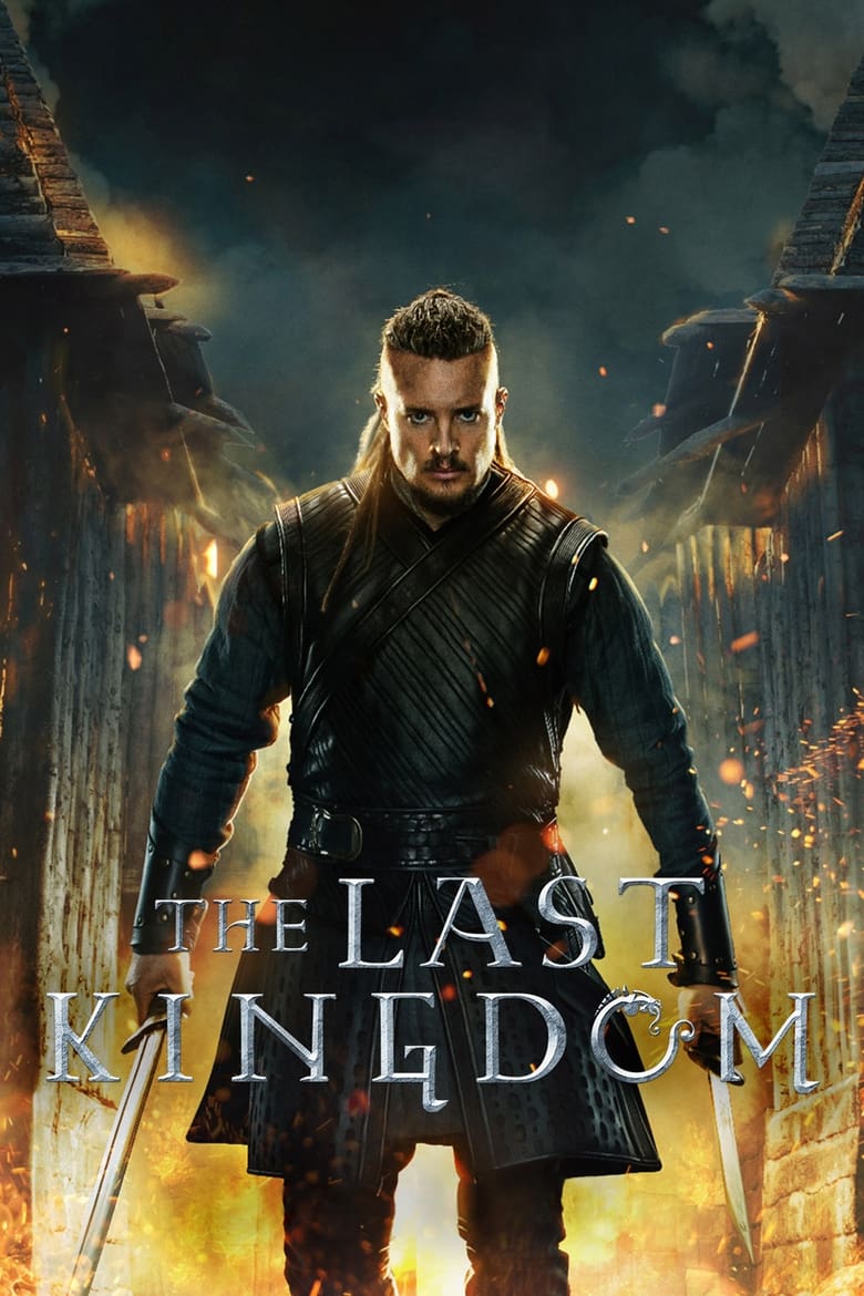 Poster of Cast and Crew in The Last Kingdom - Season 5 - Episode 2 - Episode 2