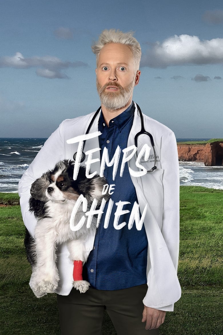 Poster of Cast and Crew in Temps De Chien - Season 1 - Episode 4 - Episode 4