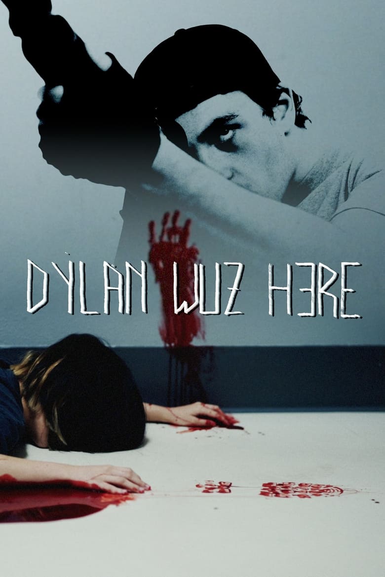 Poster of Dylan Wuz Here