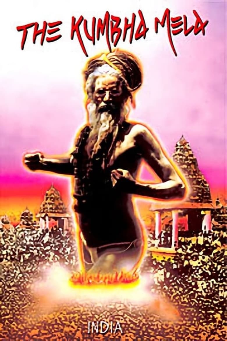 Poster of The Kumbha Mela: Same As It Ever Was