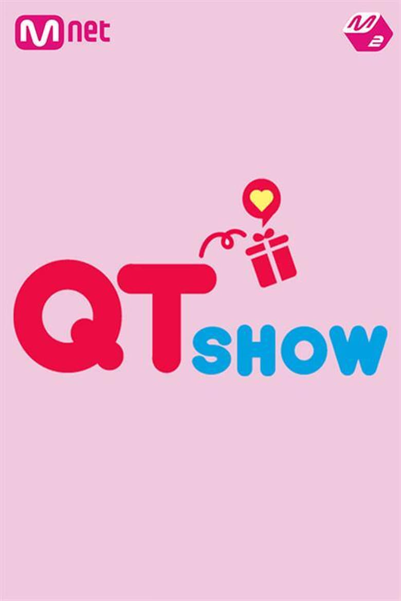 Poster of QT Show