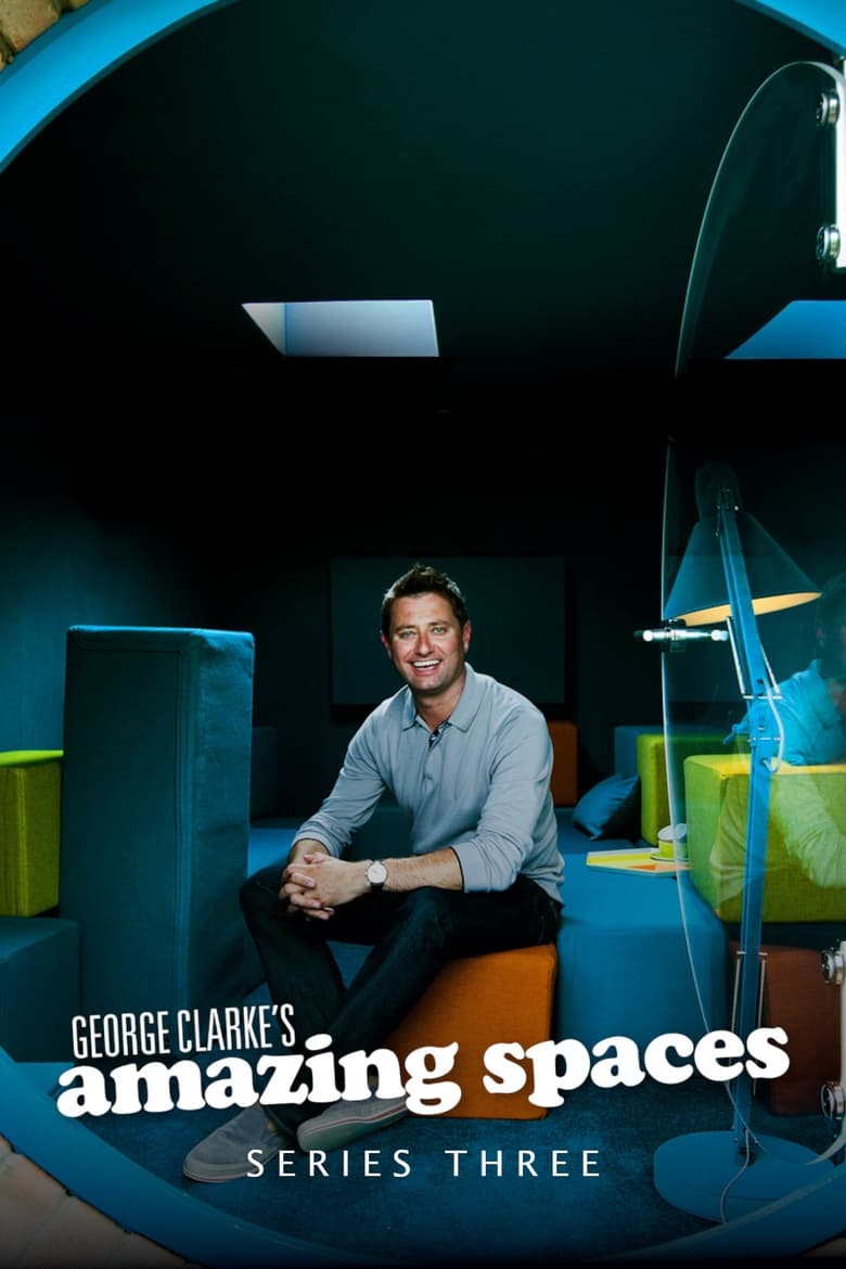 Poster of George Clarke's Amazing Spaces - Season 3 - Episode 7 - George's Garden Build Unveiled