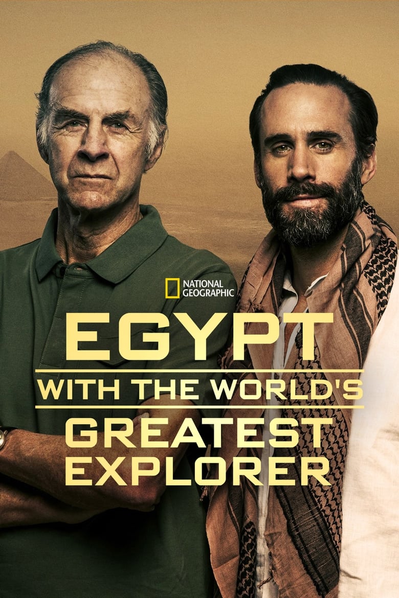 Poster of Episodes in Egypt With The World's Greatest Explorer - Season 1 - Season 1