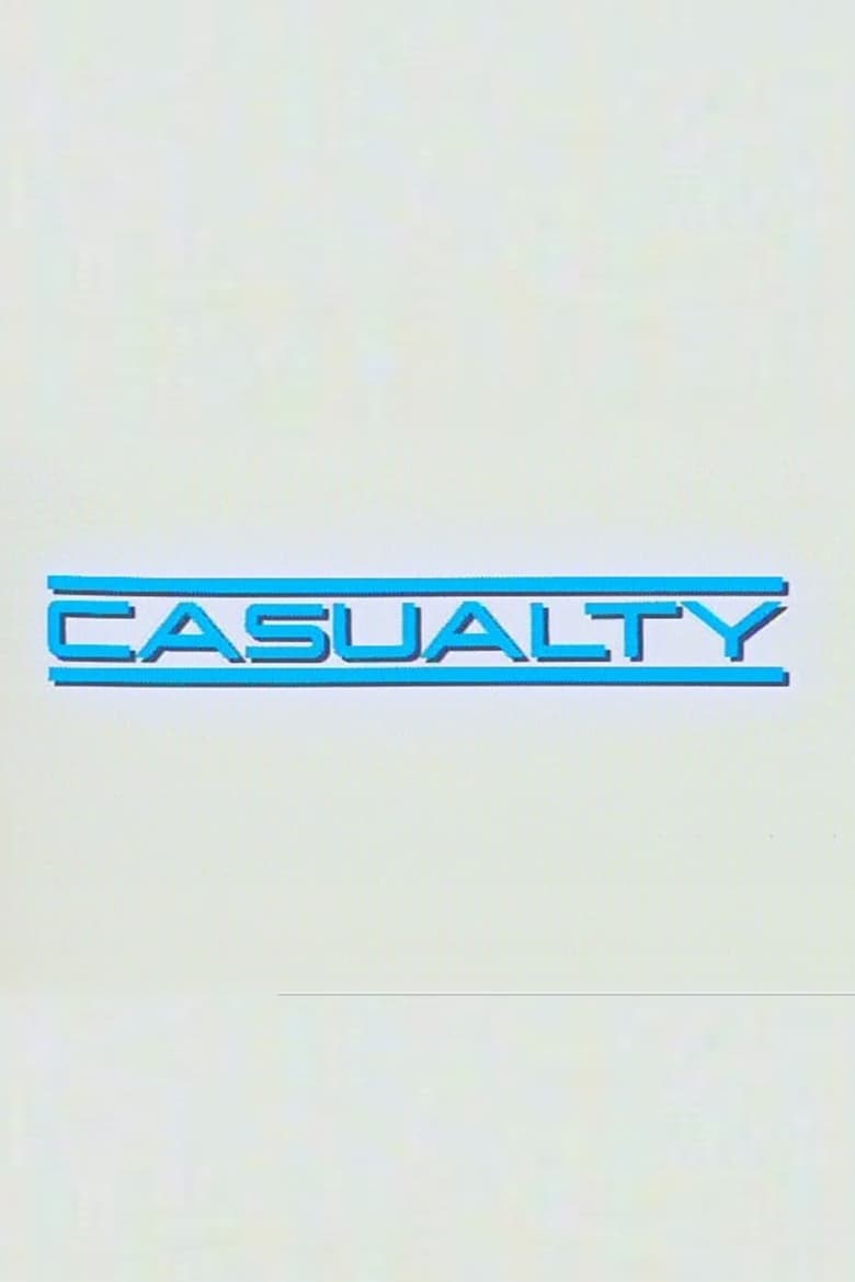 Poster of Episodes in Casualty - Series 5 - Series 5