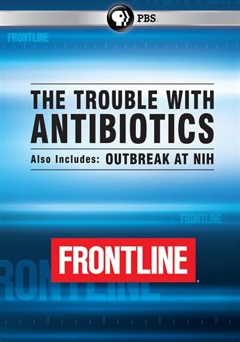 Poster of The Trouble With Antibiotics