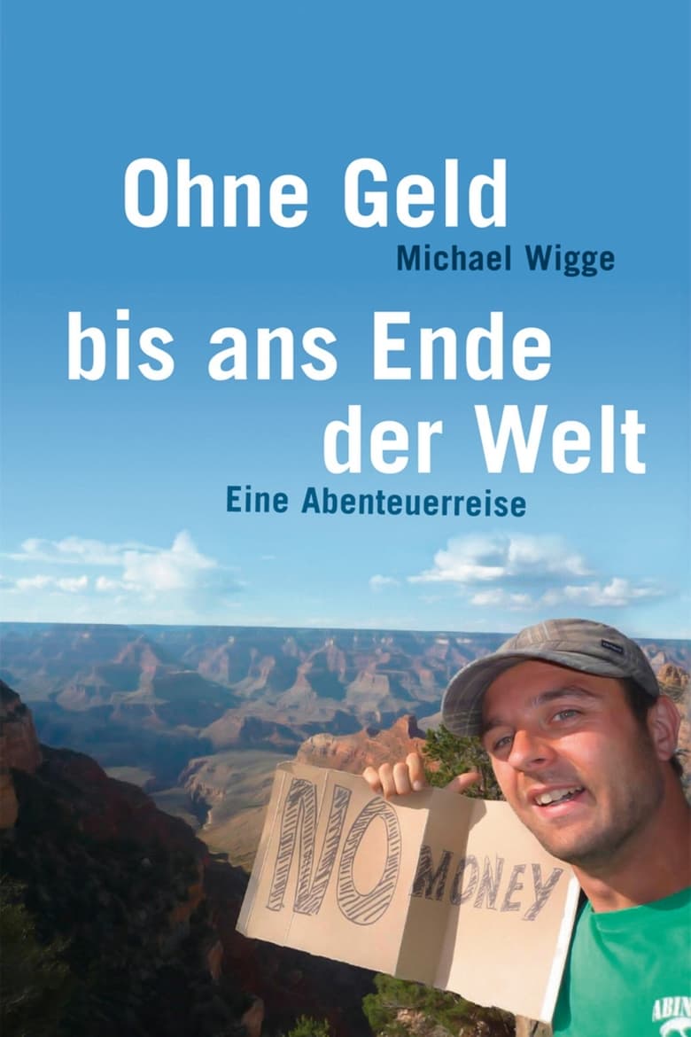 Poster of Ohne Geld bis ans Ende der Welt