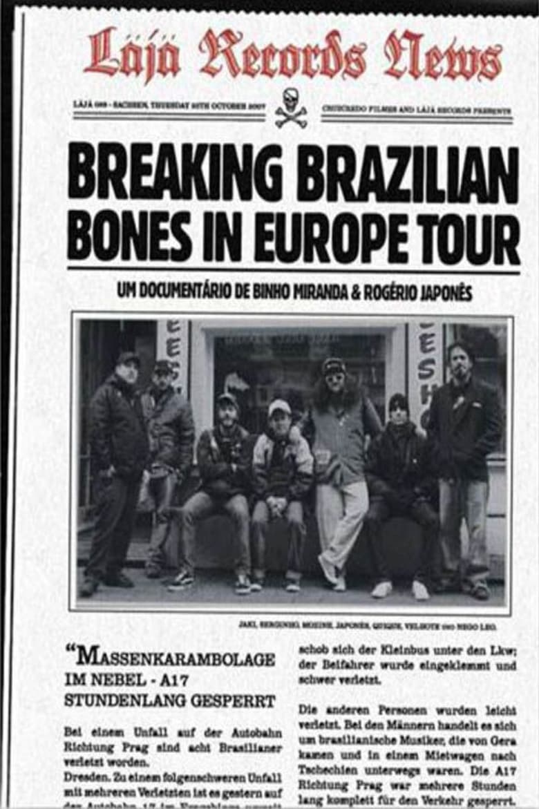 Poster of Breaking Brazilian Bones in Europe Tour