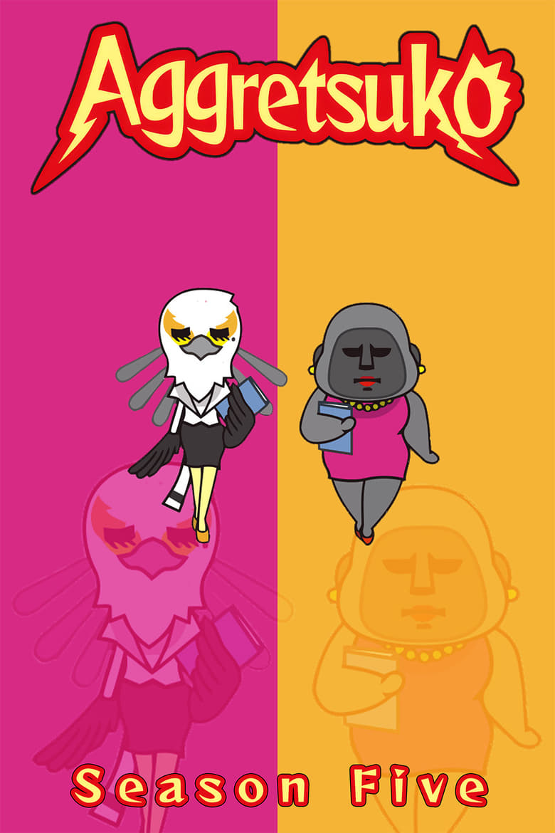 Poster of Episodes in Aggretsuko - Season 5 - Season 5