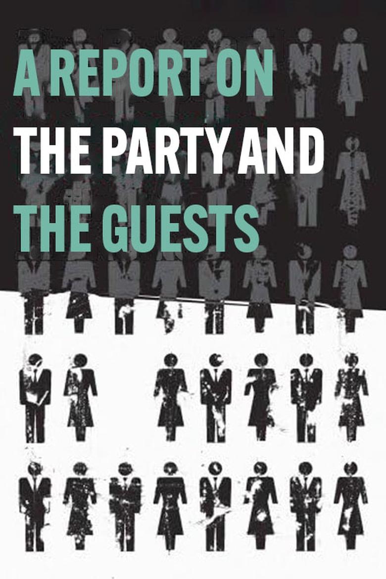 Poster of A Report on the Party and the Guests