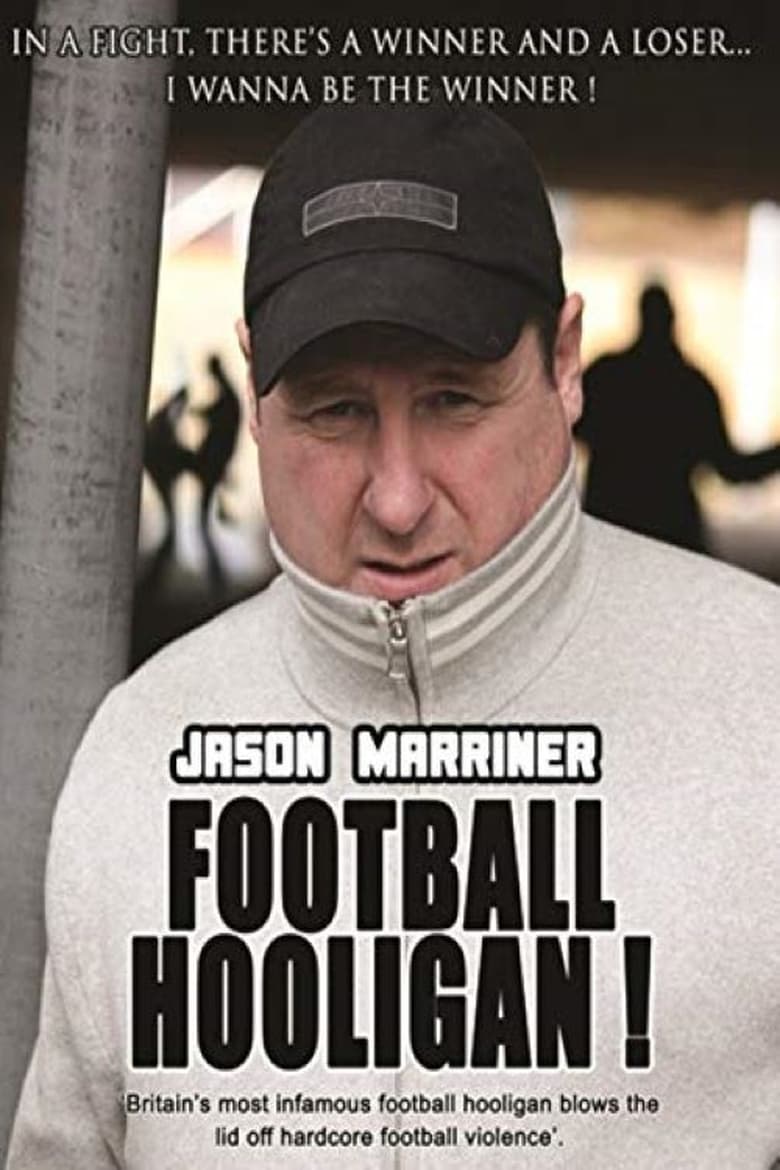 Poster of Jason Marriner Football Hooligan