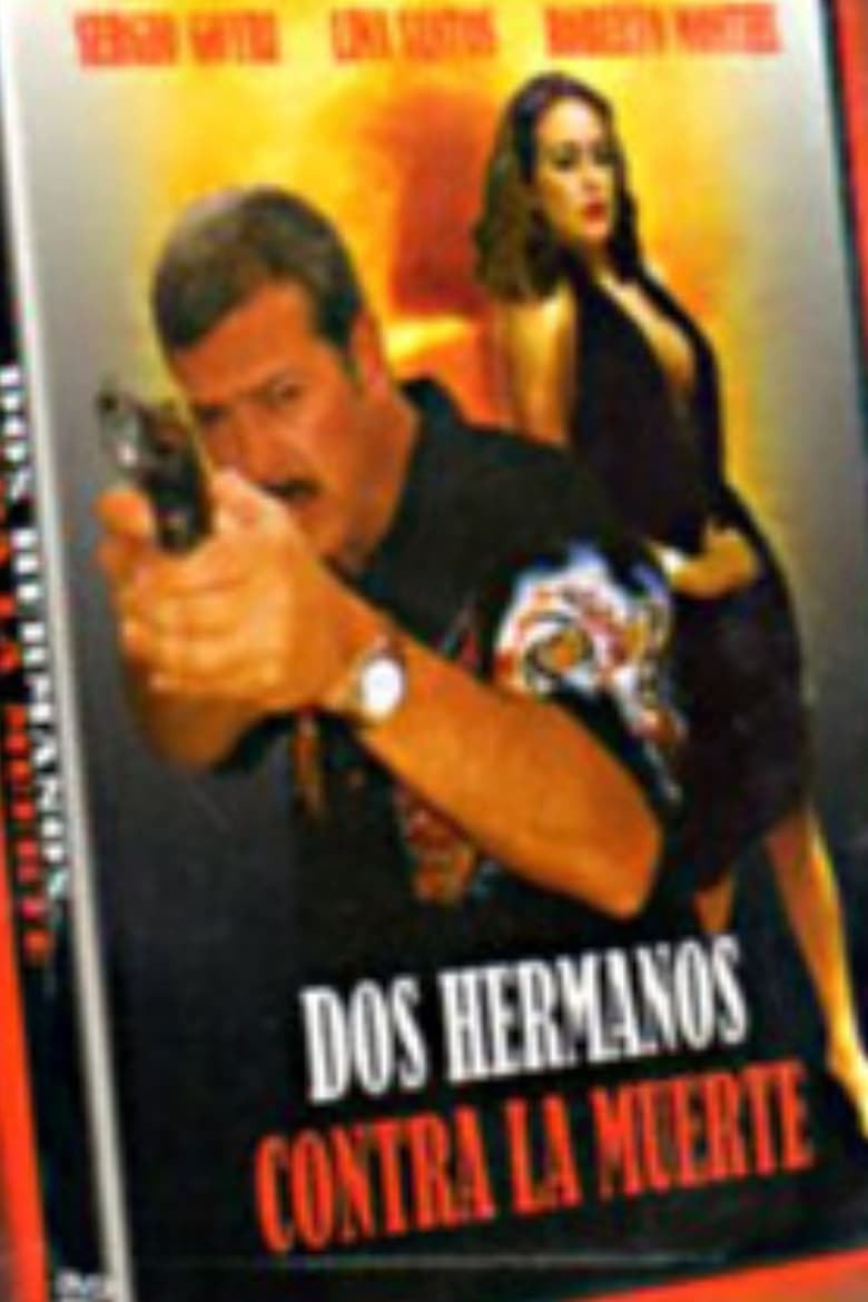 Poster of Dos Hermanos Contra La Muerte