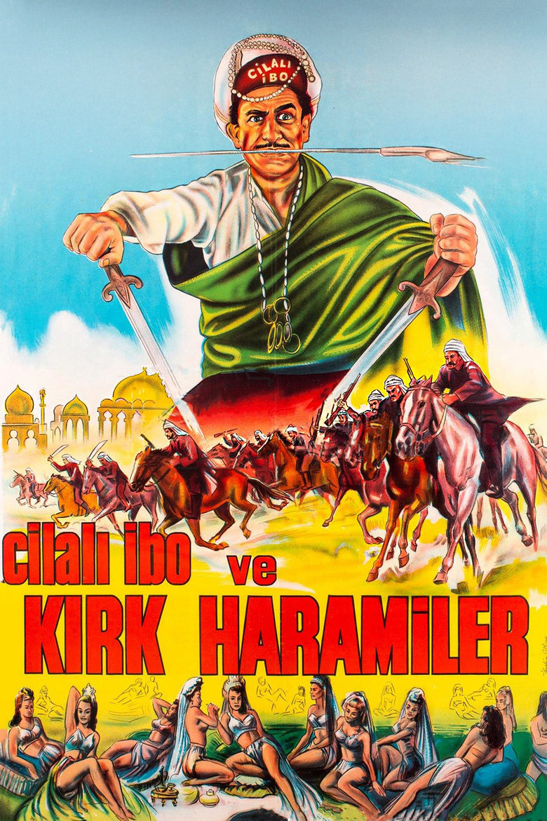 Poster of Cilalı İbo ve Kırk Haramiler