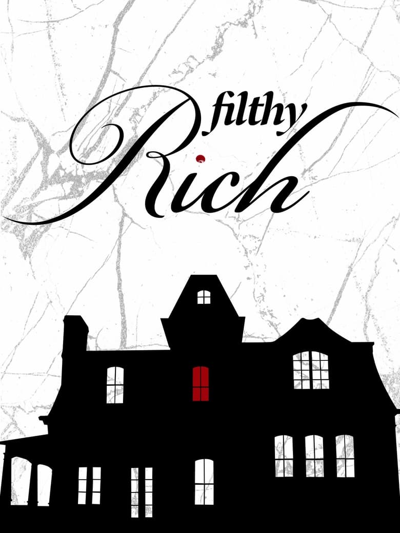 Poster of Cast and Crew in Filthy Rich - Season 1 - Episode 9 - Can We Go Home Now?