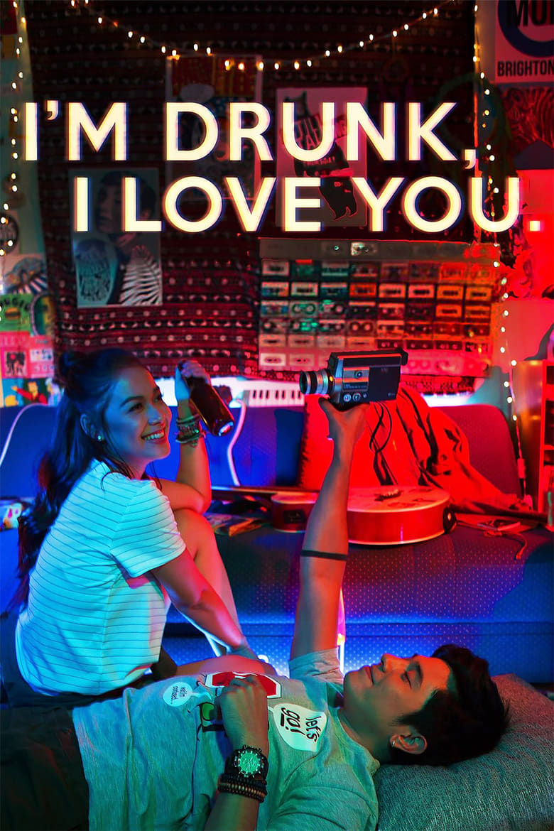 Poster of I'm Drunk, I Love You