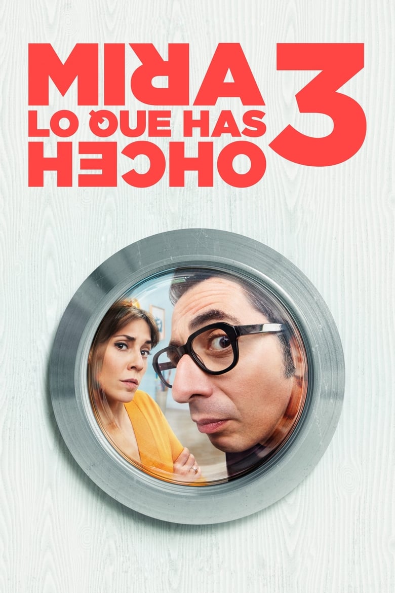 Poster of Episodes in Mira Lo Que Has Hecho - Season 3 - Season 3