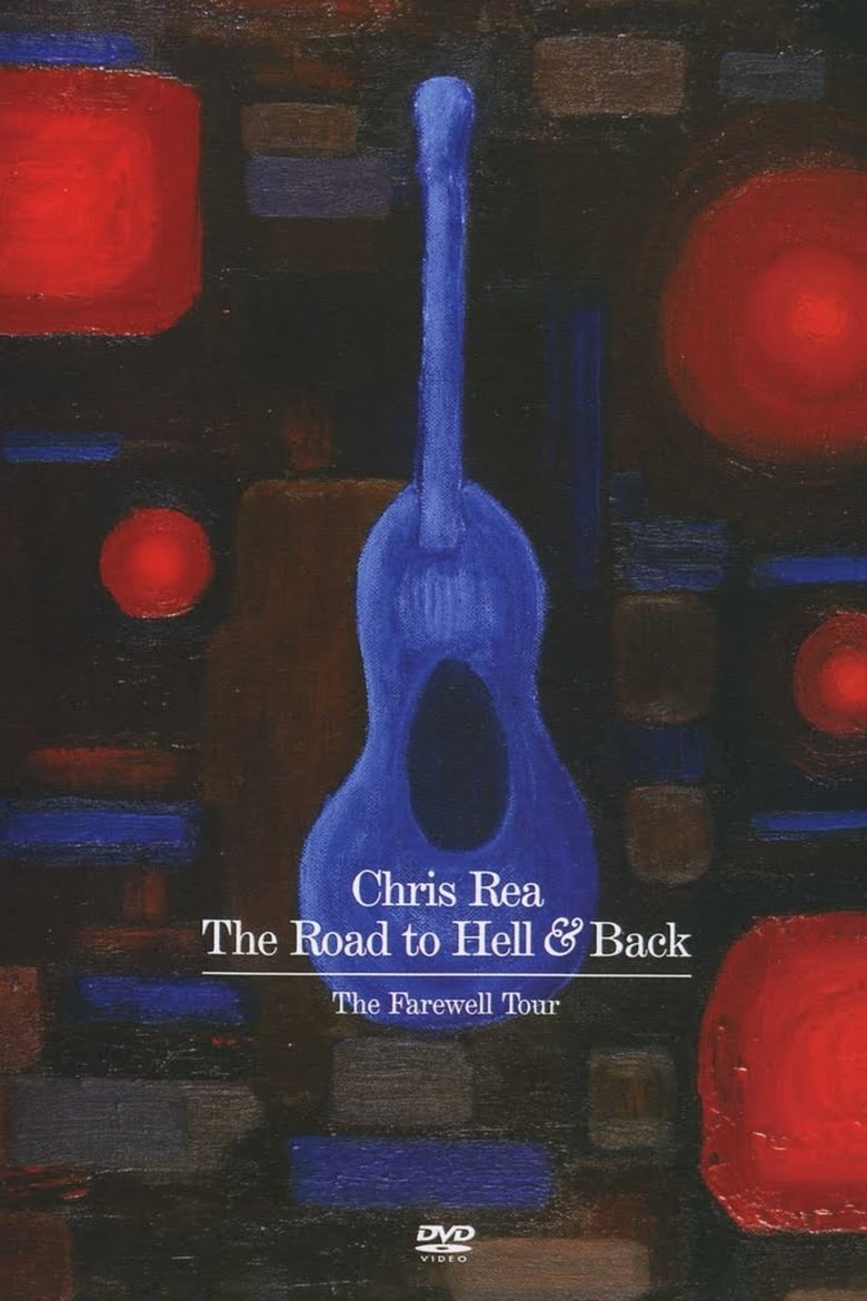 Poster of Chris Rea: The Road to Hell and Back