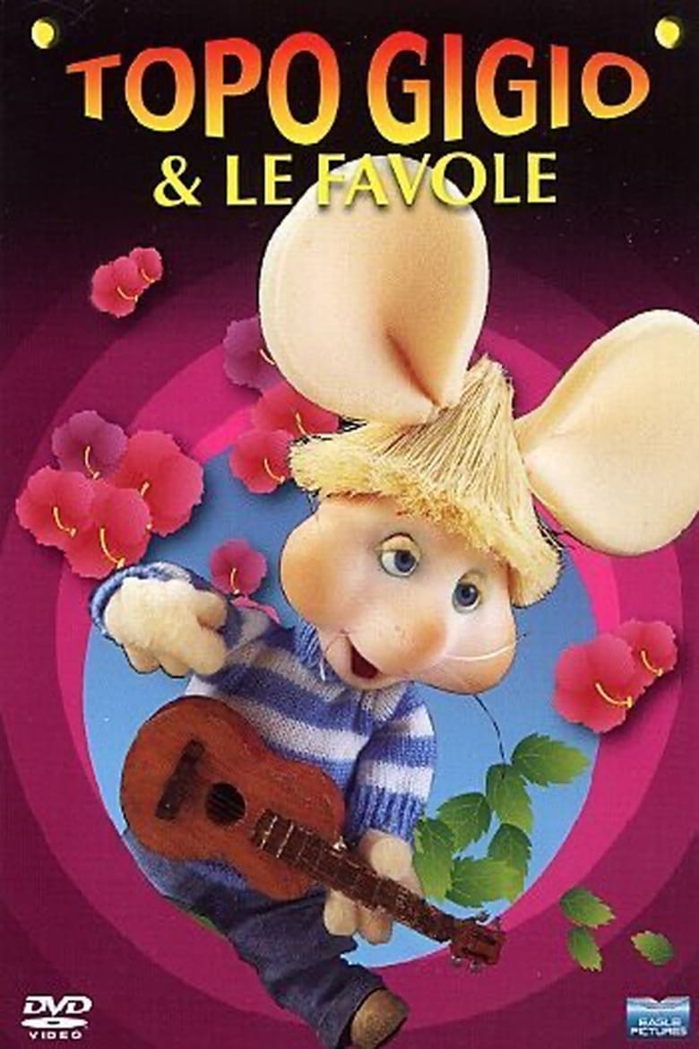 Poster of Episodes in I Racconti Di Topo Gigio - Season 6 - Season 6