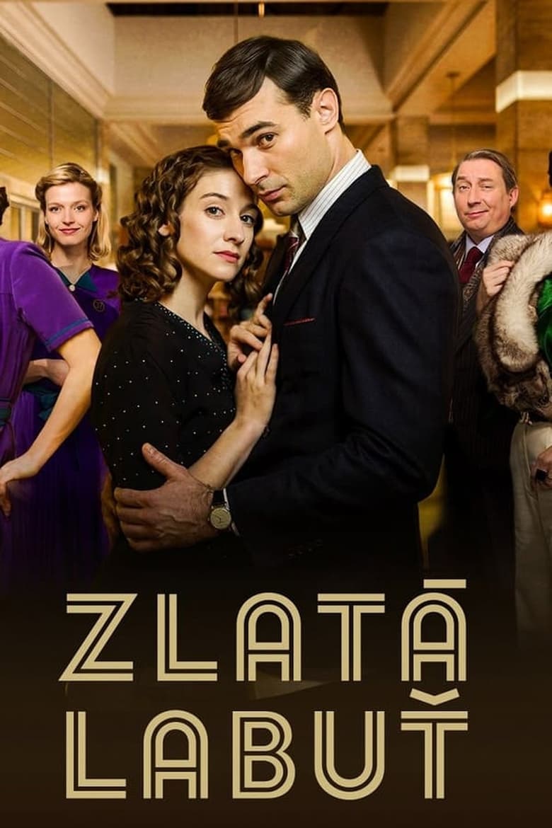 Poster of Cast and Crew in Zlatá Labuť - Season 1 - Episode 7 - Episode 7