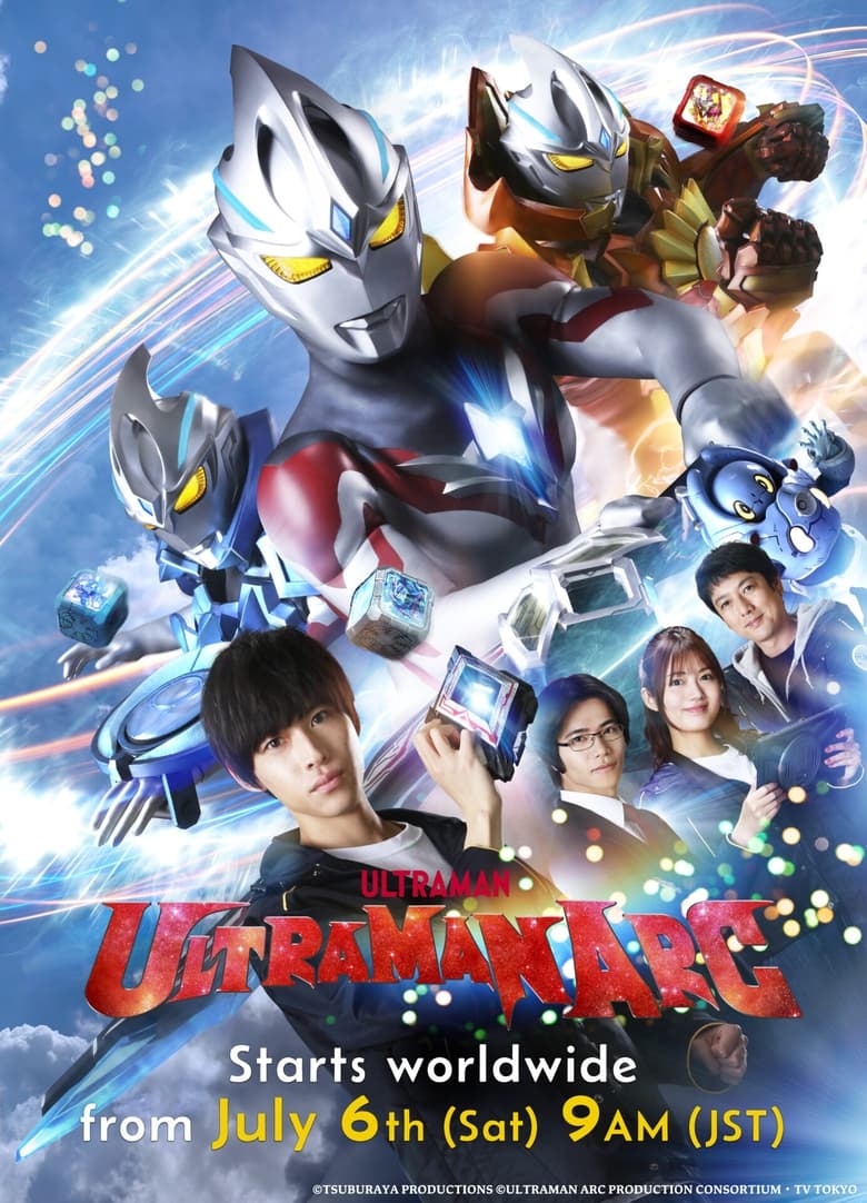 Poster of Episodes in Ultraman Arc - Season 1 - Season 1