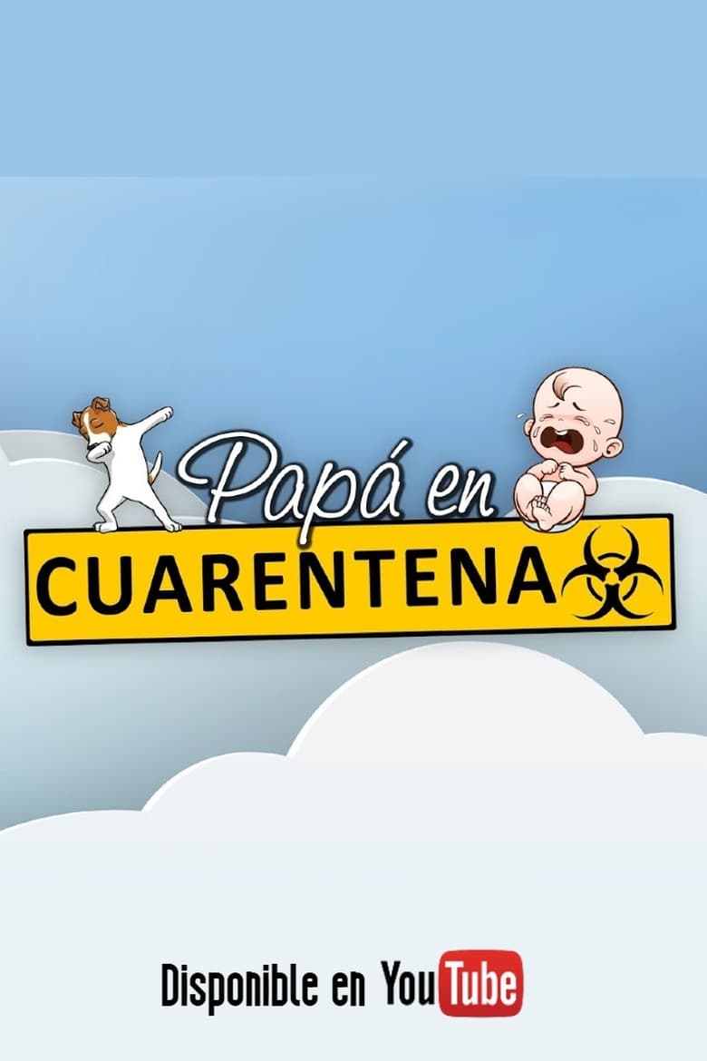 Poster of Papá en Cuarentena