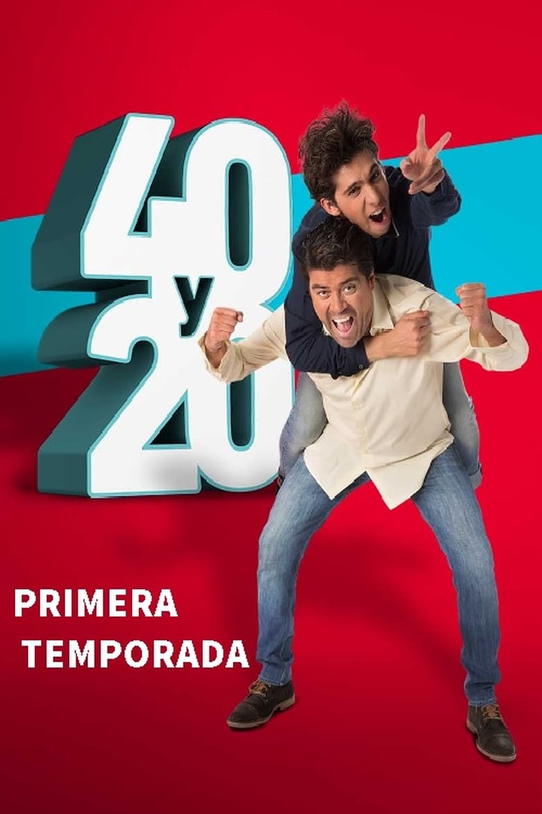 Poster of Episodes in 40 Y 20 - Season 1 - Season 1