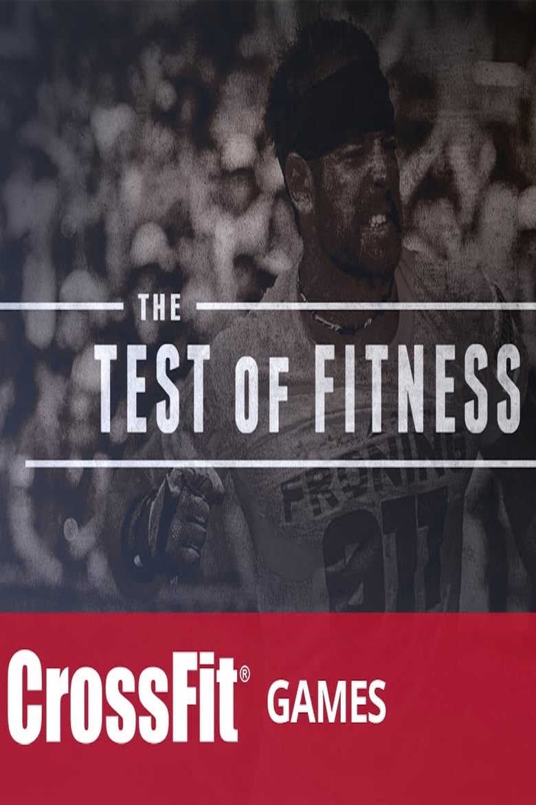 Poster of The Test of Fitness (The 2013 Reebok Crossfit Games)