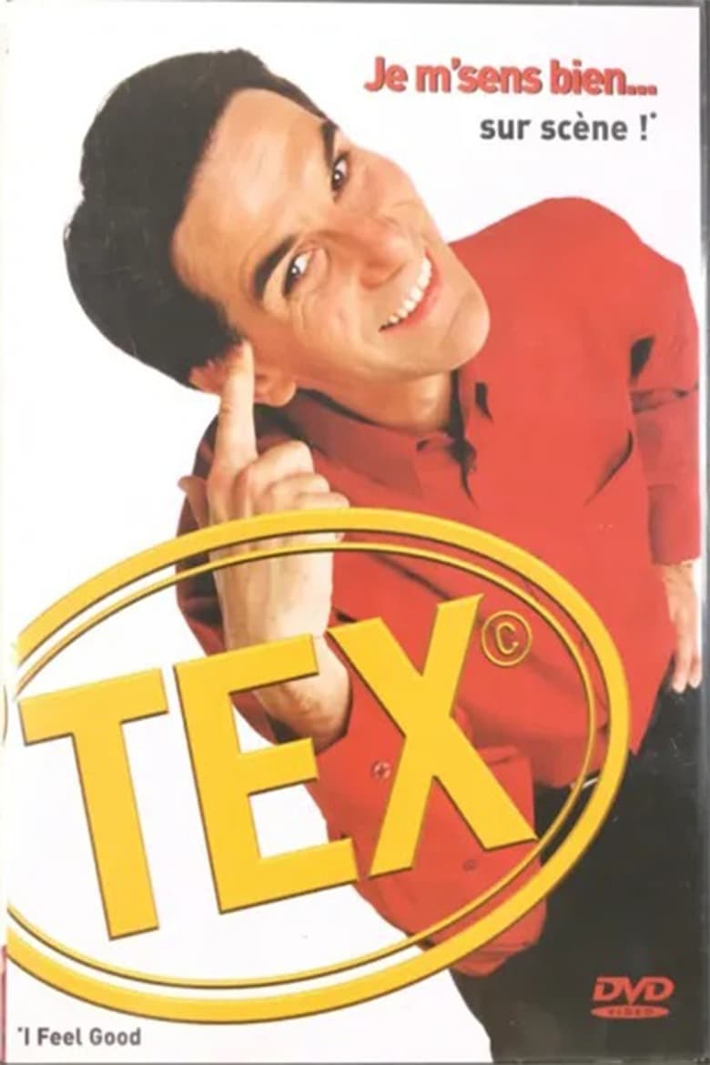 Poster of Tex - J'me sens bien