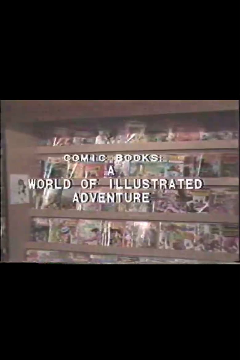 Poster of Comic Books: A World of Illustrated Adventure