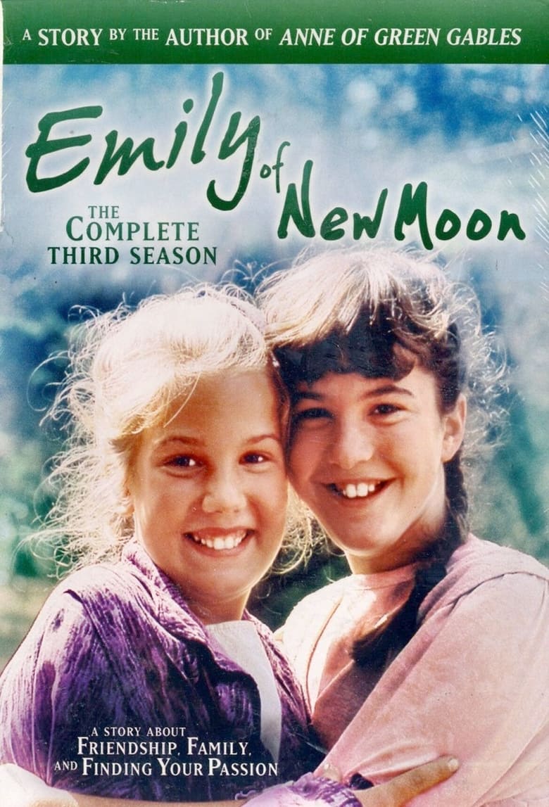 Poster of Episodes in Emily Of New Moon - Season 3 - Season 3