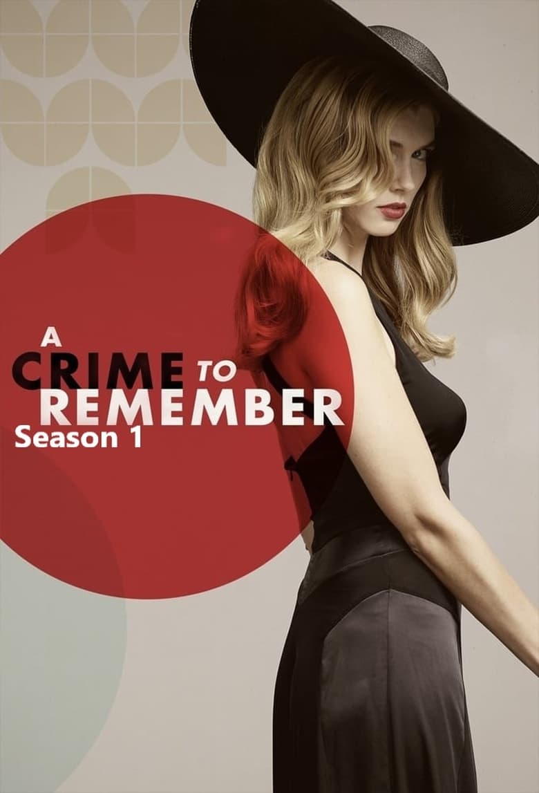 Poster of Episodes in A Crime To Remember - Season 1 - Season 1